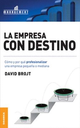 La empresa con destino, de BROJT, DAVID | portada del libro