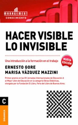 Hacer visible lo invisible, de GORE, ERNESTO | portada del libro