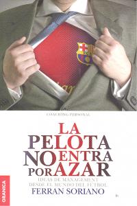 Pelota no entra por azar, La, de FERRAN, SORIANO | portada del libro