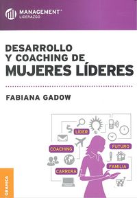 Desarrollo y coaching de mujeres líderes, de GADOW, FABIANA | portada del libro