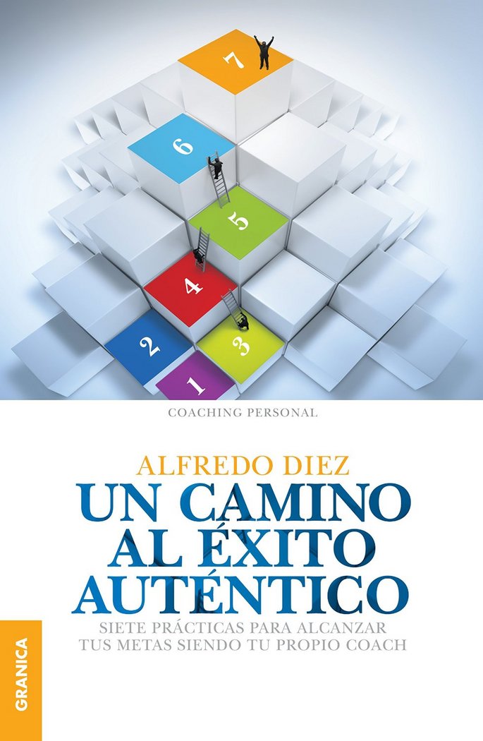 Un Camino al éxito auténtico, de DIEZ, ALFREDO | portada del libro