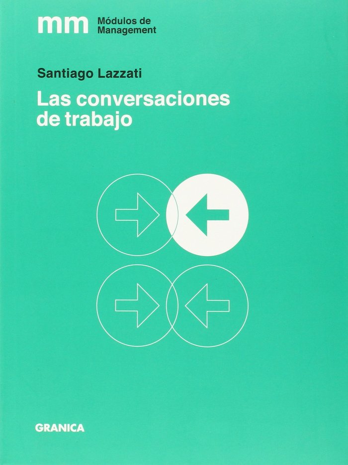 Conversaciones de trabajo, Las, de LAZZATI, SANTIAGO | portada del libro