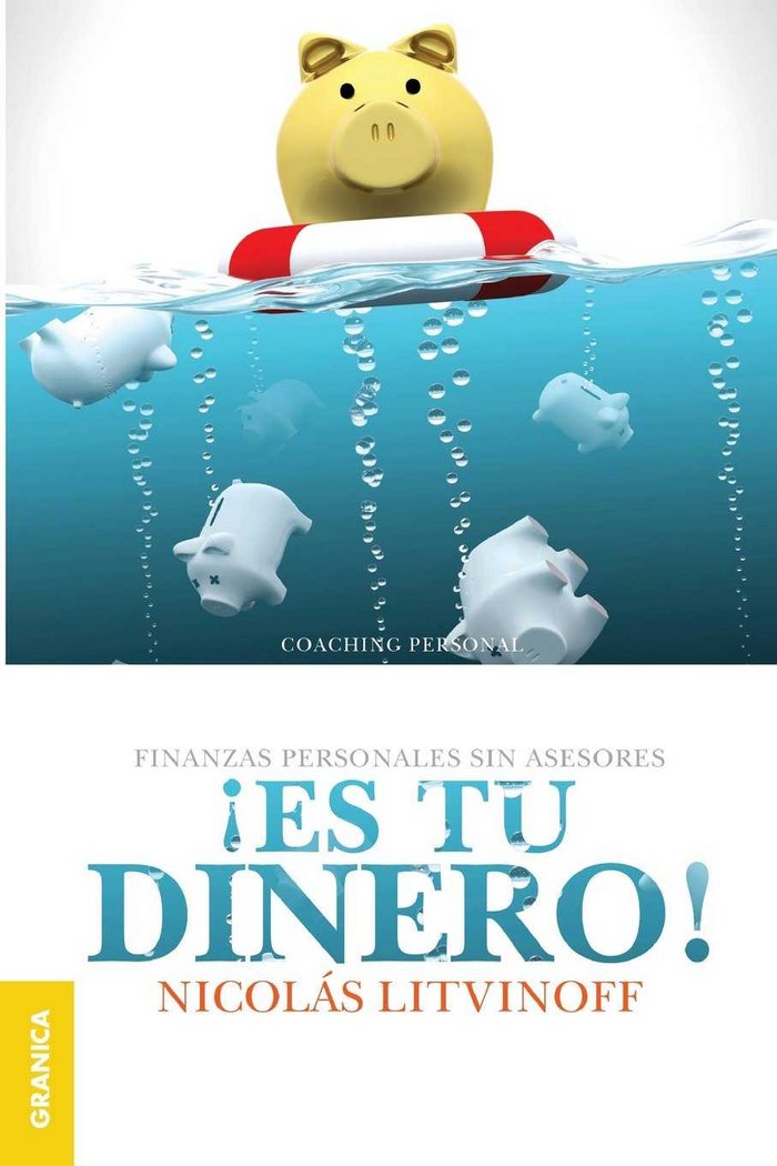 ¡Es tu dinero! (2a. ed.), de Litvinoff, Nicolas | portada del libro