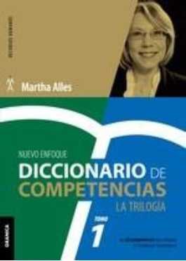 Diccionario de competencias: La Trilogía - VOL 1, de ALLES, MARTHA ALICIA | portada del libro