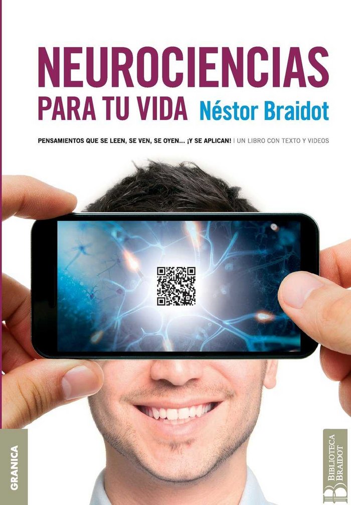 Neurociencias para tu vida, de BRAIDOT, NESTOR P. | portada del libro