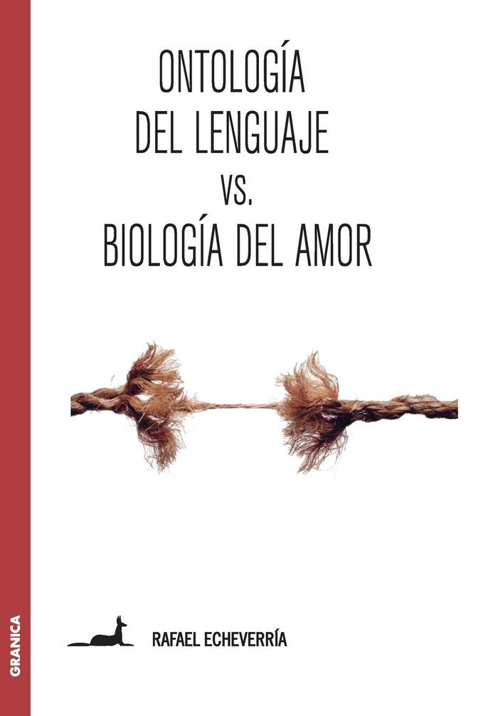 Ontología del lenguaje versus Biología del amor, de ECHEVERRIA, RAFAEL | portada del libro