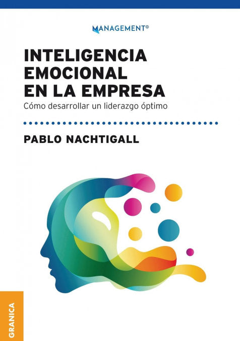 Inteligencia emocional en la empresa, de NACHTIGALL, PABLO | portada del libro