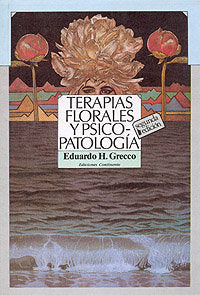 Terapias florales y psicopatología, de Grecco, Eduardo H. | portada del libro