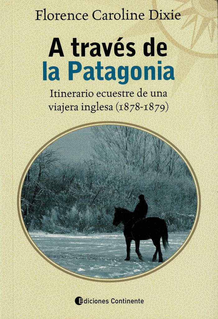 A través de la Patagonia, de Dixie, Florence Caroline | portada del libro