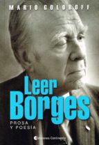 LEER BORGES, de MARIO GOLOBOFF | portada del libro