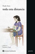 Toda esta distancia, de Paola Soto | portada del libro