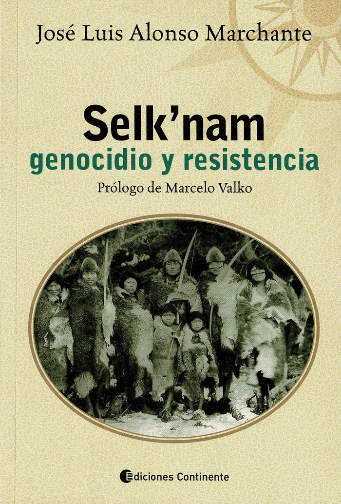 Selk'nam, genocidio y resistencia, de González, César | portada del libro