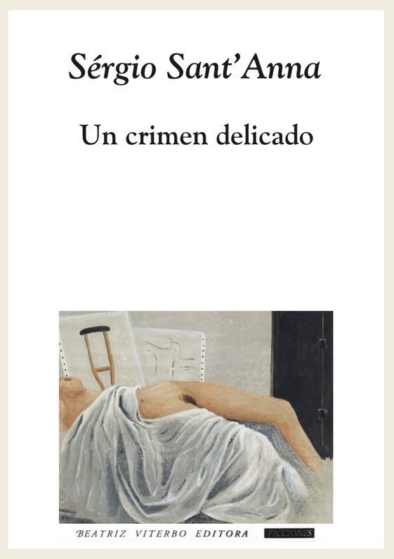 UN CRIMEN DELICADO, de SERGIO SANTÏANNA | portada del libro