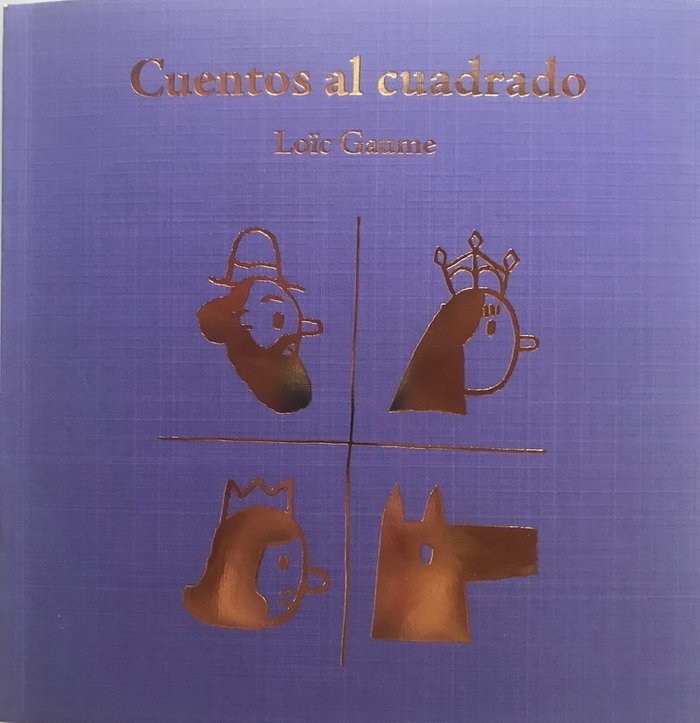 CUENTOS AL CUADRADO, de GAUME, LöIC | portada del libro