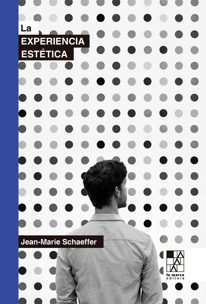 LA EXPERIENCIA ESTETICA, de SCHAEFFER, JEAN-MARIE | portada del libro