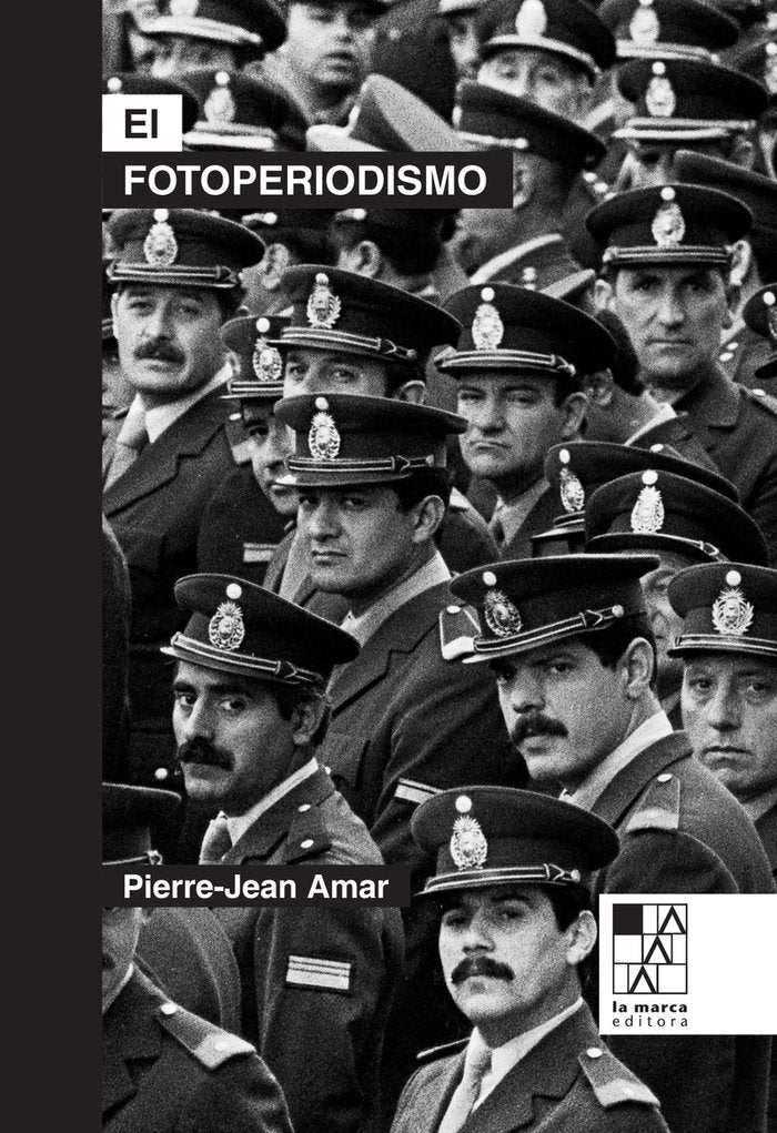 FOTOPERIODISMO,EL - NE, de AMAR,PIERRE-JEAN | portada del libro