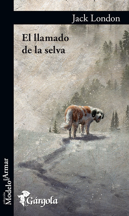 LLAMADO DE LA SELVA, EL, de JACK LONDON | portada del libro