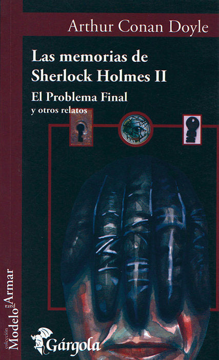 MEMORIAS DE SHERLOCK HOLMES II, LAS, de ARTHUR CONAN DOYLE | portada del libro