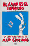 AMOR ES EL INFIERNO, de GROENING | portada del libro