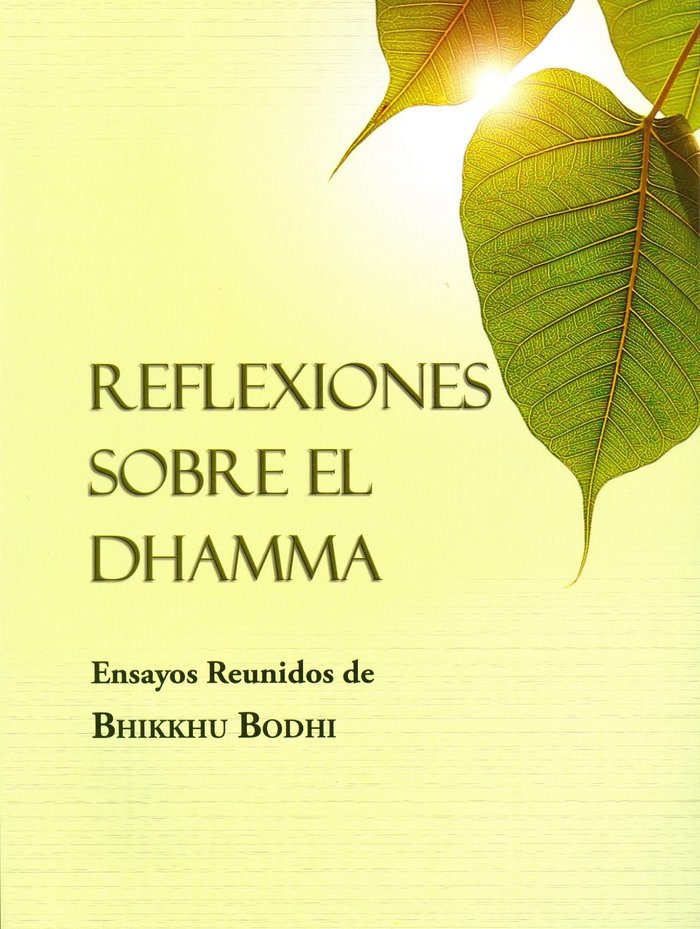 REFLEXIONES SOBRE EL DHAMMA, de BODHI,BHIKKHU | portada del libro