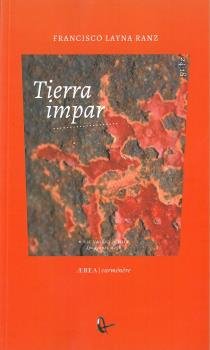 TIERRA IMPAR, de LAYNA RANZ, FRANCISCO | portada del libro