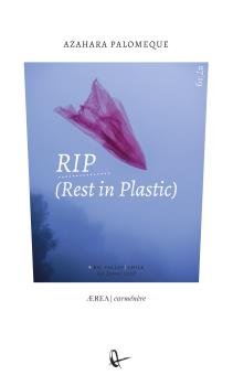 RIP (REST IN PLASTIC), de PALOMEQUE, AZAHARA | portada del libro