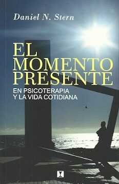 EL MOMENTO PRESENTE, de DANIEL N. STERN | portada del libro
