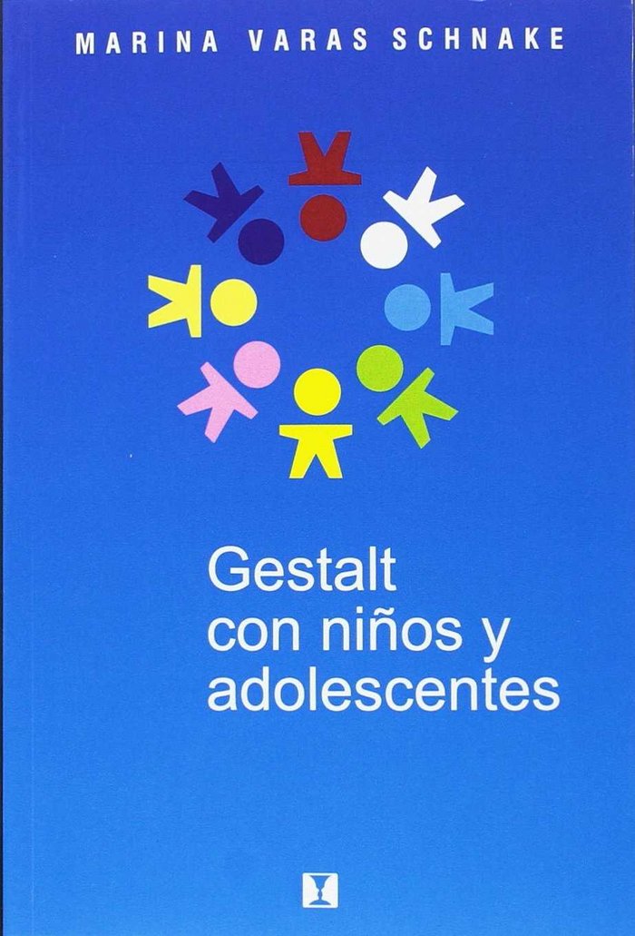 GESTALT CON NIÑOS Y ADOLESCENTES, de MARINA VARAS SCHNAKE | portada del libro