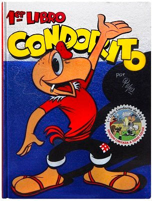 CONDORITO 1ER LIBRO 1955 ED. FACSIMILAR [A TODO COLOR], de PEPO | portada del libro