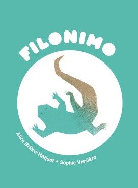 FILONIMO. LA LAGARTIJA DE HEIDEGGER, de ALICE BRIERE HAQUET | portada del libro