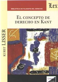 CONCEPTO DE DERECHO EN KANT, EL, de LISSER, KURST | portada del libro