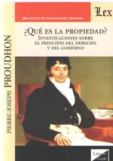 ¿QUE ES LA PROPIEDAD?, de PROUDHON | portada del libro