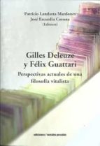 GILLES DELEUZE Y FELIX GUATTARI, de Varios autores | portada del libro
