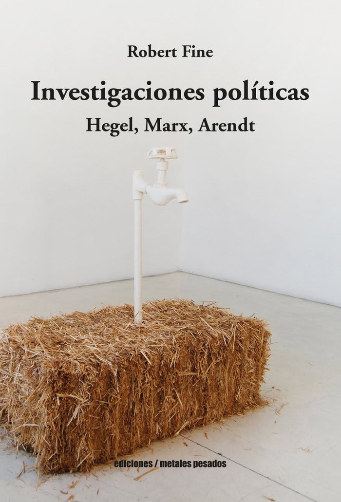 INVESTIGACIONES POLITICAS, de ROBERT FINE | portada del libro