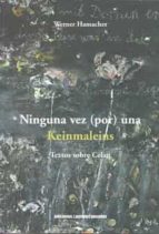 NINGUNA VEZ (POR) UNA. KEINMALEINS, de WERNER HAMACHER | portada del libro