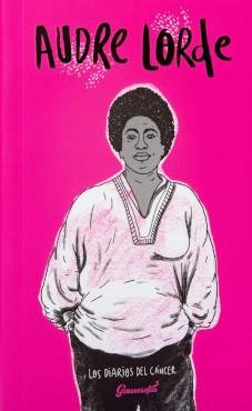 DIARIOS DEL CANCER,LOS, de LORDE | portada del libro