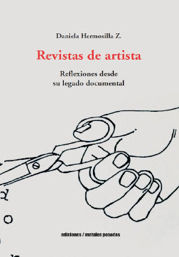 REVISTAS DE ARTISTA, de DANIELA HERMOSILLA ZUÑIGA | portada del libro