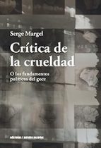 CRITICA DE LA CRUELDAD, de SERGE MARGEL | portada del libro