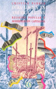 OTRA LOGICA EN AMERICA LATINA, de PARKER | portada del libro