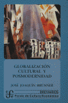 GLOBALIZACION CULTURAL Y POSMODERNIDAD, de BRUNNER | portada del libro
