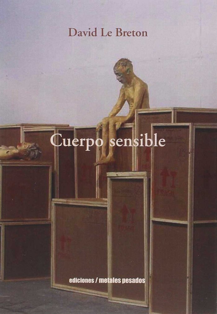 CUERPO SENSIBLE, de DAVID LE BRETON | portada del libro