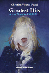 GREATEST HITS, de CHISTIAN VIVEROS-FAUNE | portada del libro
