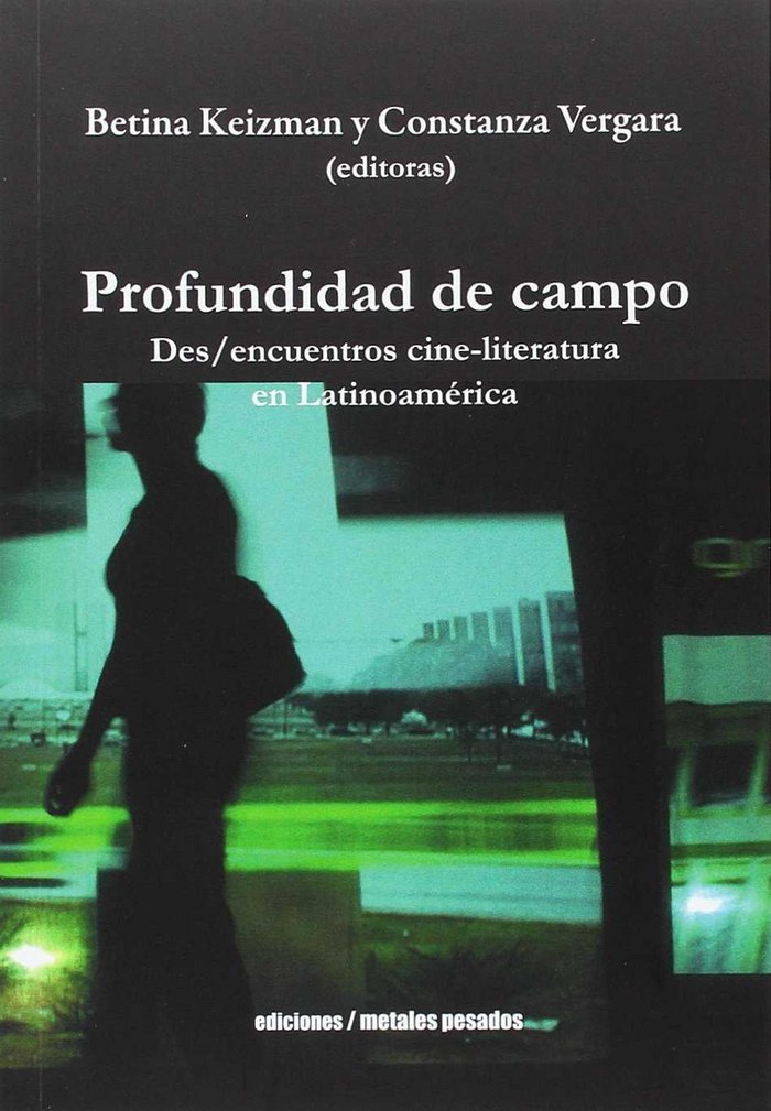 PROFUNDIDAD DE CAMPO, de BETINA KEIZMAN (ED.)#CONSTANZA VERGARA ( | portada del libro