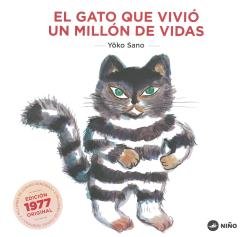 EL GATO QUE VIVIO UN MILLON DE VIDAS, de SANO, YOKO | portada del libro