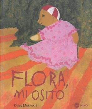 FLORA, MI OSITO, de MRAZKOVA, DAISY | portada del libro