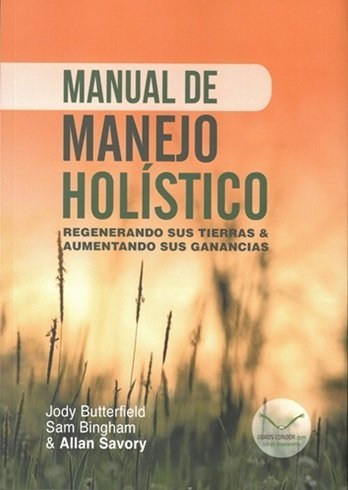 MANUAL DE MANEJO HOLISTICO, de BINGHAM,SAM | portada del libro
