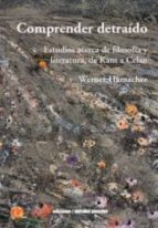 COMPRENDER DETRAíDO, de WERNER HAMACHER | portada del libro