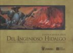 CUATROCIENTOS AÑOS DEL INGENIOSO HIDALDO, de Varios autores | portada del libro
