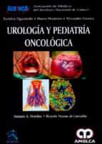 UROLOGIA Y PEDIATRIA ONCOLOGICA, de ANTONIO A. ORNELLAS | portada del libro