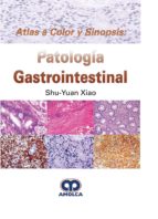 ATLAS COLOR Y SINOPSIS: PATOLOGIA GASTROINTESTINAL, de SHU YUAN XIAO | portada del libro